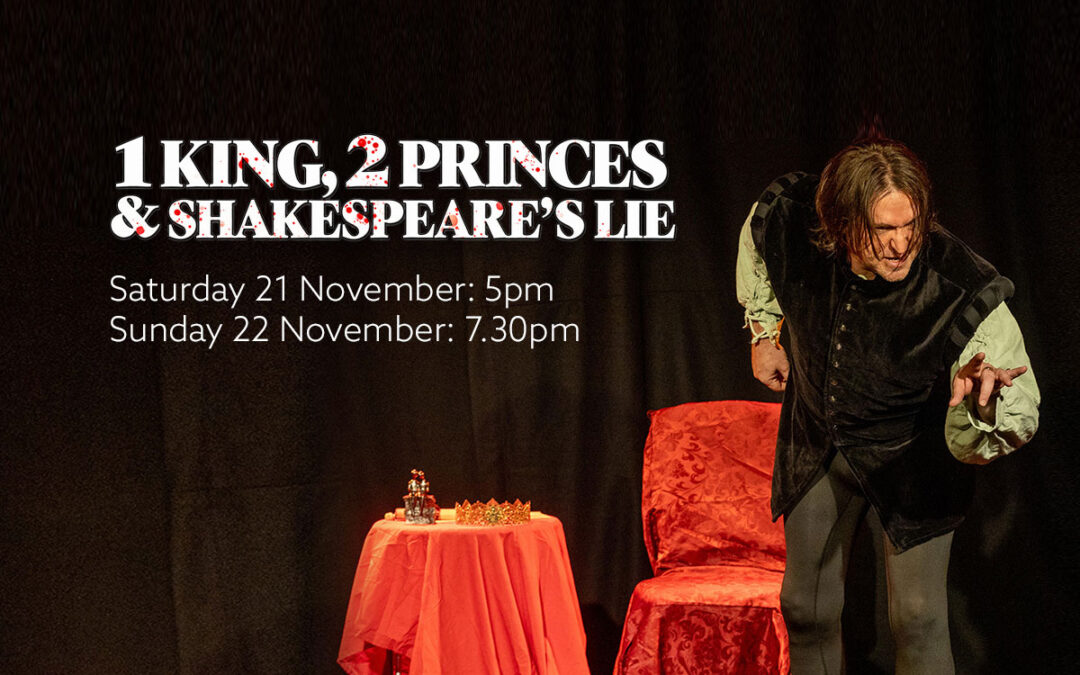 1 King, 2 Princes and Shakespeare’s Lie